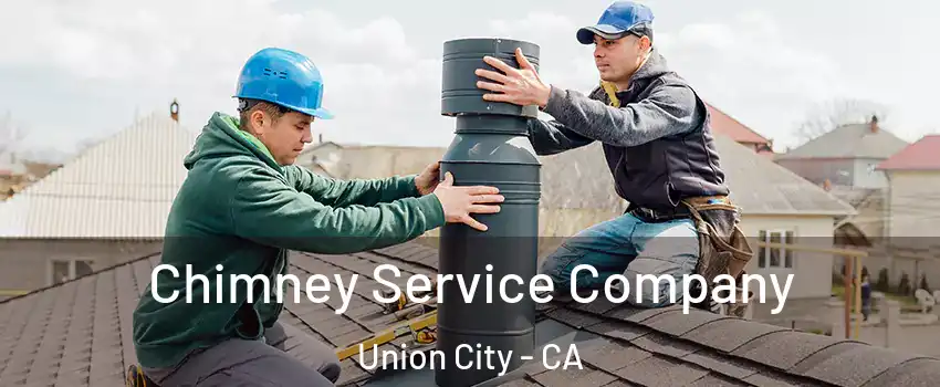  Chimney Service Company Union City - CA