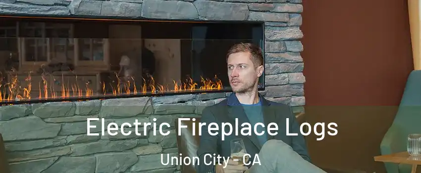  Electric Fireplace Logs Union City - CA