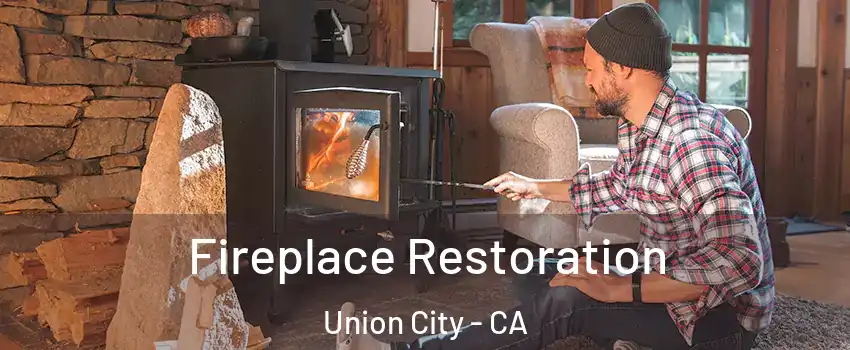  Fireplace Restoration Union City - CA