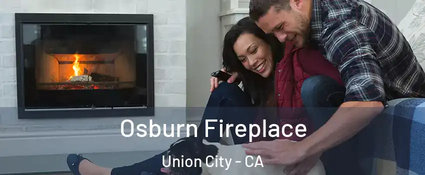  Osburn Fireplace Union City - CA